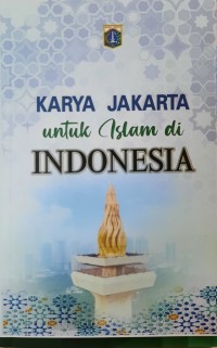 Karya Jakarta untuk Islam di Indonesia