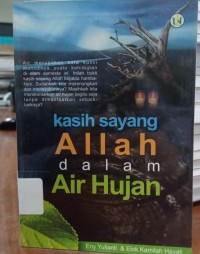 Kasih Sayang Allah dalam Air Hujan