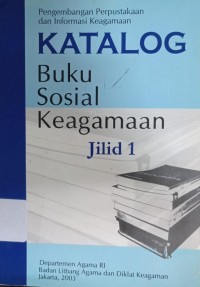 Katalog Buku Sosial Keagamaan (Jilid 1)