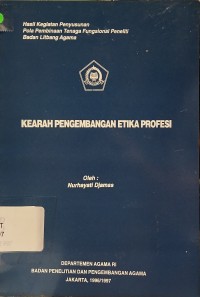 Kearah Pengembangan Etika Profesi