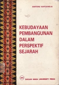 Kebudayaan Pembangunan Dalam Perspektif Sejarah