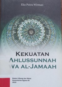 Kekuatan Ahlussunnah Wa Al-Jamaah