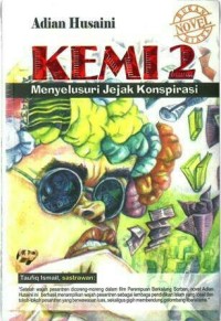 Kemi 2 Menyelusuri Jejak Konspirasi