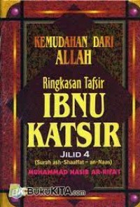 Kemudahan dari Allah: Ringkasan Tafsir Ibnu Katsir Jilid 4