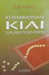 Kepemimpinan Kiai Dalam Pesantren