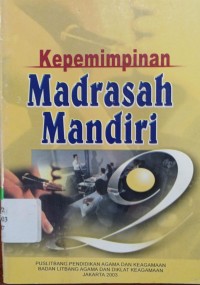 Kepemimpinan Madrasah Mandiri