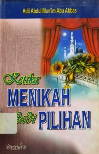 Ketika Menikah Jadi Pilihan