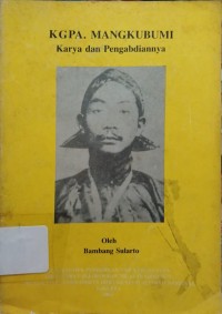 KGPA. Mangkubumi : Karya dan Pengabdiannya