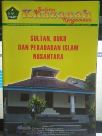 Khazanah Edisi II Tahun IV, Mei-Agustus 2012