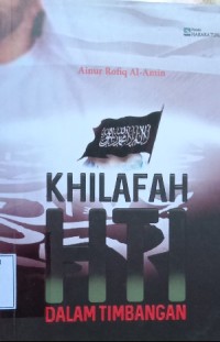 Khilafah HTI Dalam Timbangan