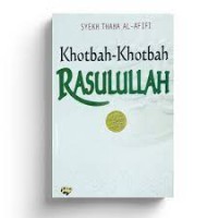 Khotbah-Khotbah Rasulullah