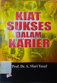 Kiat Sukses dalam Karier