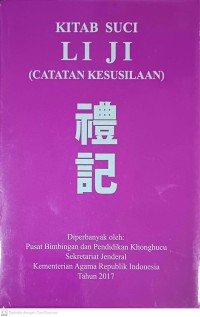 Kitab Suci Li Ji (Catatan Kesusilaan)