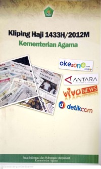 Kliping Haji 1433 H/2012 M Kementerian Agama