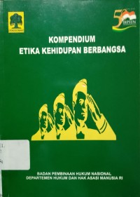 Kompendium Etika Kehidupan Berbangsa