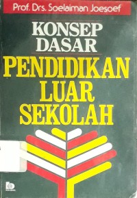 Konsep Dasar Pendidikan Luar Sekolah