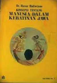 Konsepsi Tentang Manusia Dalam Kebatinan Jawa