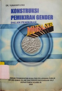 Konstruksi Pemikiran Gender Dalam Pemikiran Mufasir