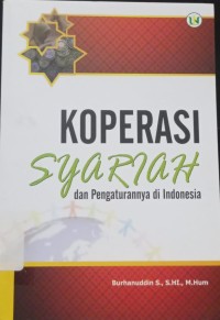 Koperasi Syariah dan Pengaturanya di Indonesia