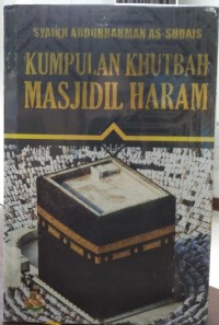 Kumpulan Khutbah Masjidil Haram