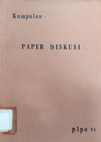 Kumpulan Paper Diskusi PLPA VI