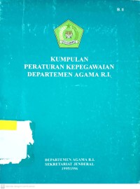 Kumpulan Peraturan Kepegawaian Departemen Agama RI