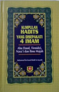 Kumpulan Hadits Yang Disepakati 4 Imam