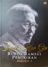 Kwik Kian Gie : Bunga Rampai Pemikiran (Bagian 3)