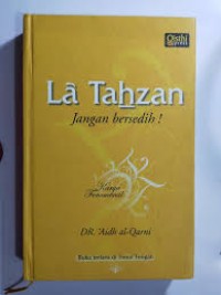 La Tahzan: Jangan Bersedih!