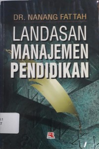 Landasan Manajemen Pendidikan