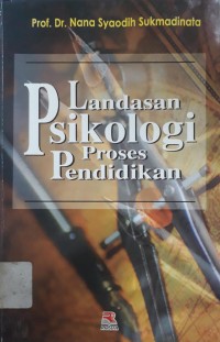 Landasan Psikologi Proses Pendidikan