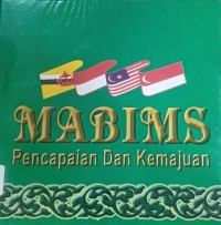 Mabims : Pencapaian dan Kemajuan