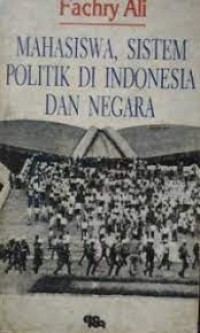 Mahasiswa, Sistem Politik di Indonesia dan Negara