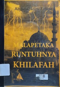 Malapetaka Runtuhnya Khilafah