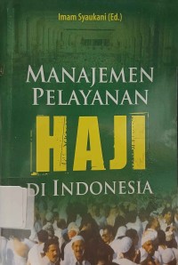 Manajemen Pelayanan Haji di Indonesia