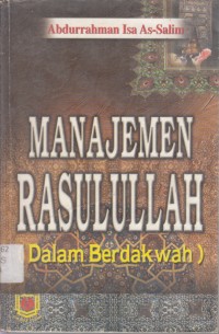 Manajemen Rasulullah (Dalam Berdakwah)