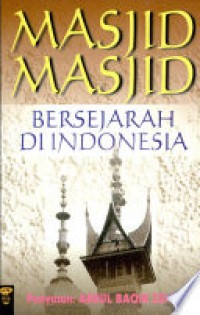 Masjid-Masjid Bersejarah di Indonesia