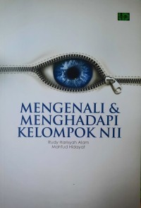 Megenali dan Menghadapi Kelompok NII