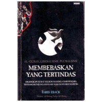 Membebaskan Yang Tertindas: al-qura'an, liberasi, pluralisme