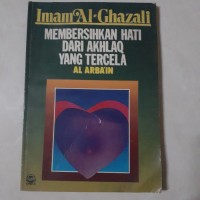 Membersihkan Hati Dari Akhlaq Yang Tercela