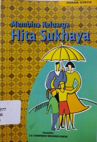 Membina Keluarga Hita Sukhaya