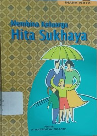 Membina Keluarga Hita Sukhaya