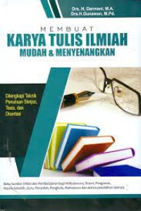 Membuat Karya Tulis Ilmiah Mudah dan Menyenangkan