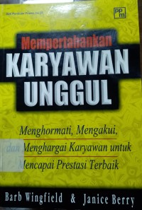 Mempertahankan Karyawan Unggul