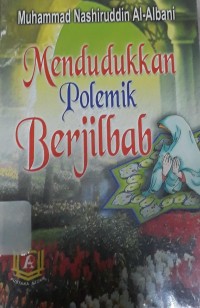 Mendudukkan Polemik Berjilbab