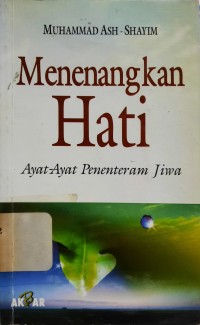 Menenangkan Hati : Ayat-Ayat Penenteram Jiwa