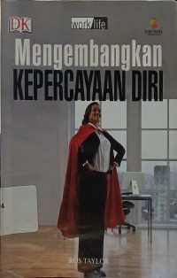 Mengembangkan Kepercayaan Diri