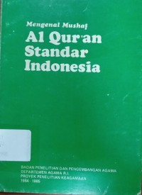 Mengenal Mushaf Al Qur'an Standar Indonesia