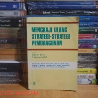 Mengkaji Ulang Strategi-strategi Pembangunan