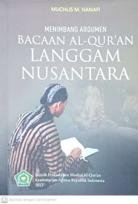 Menimbang Argumen Bacaan Al-Qur'an Langgam Nusantara